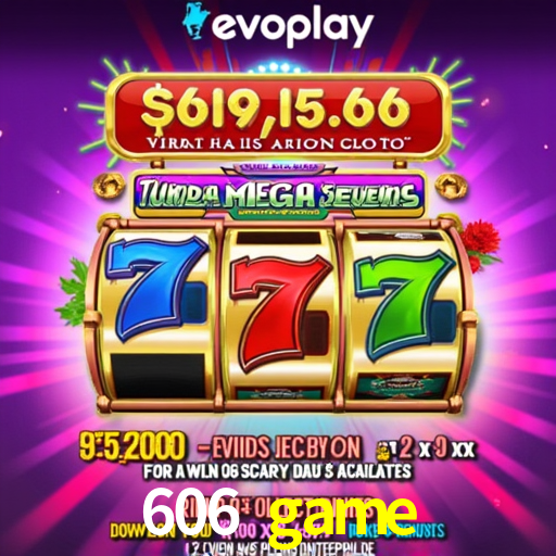 Account Benefits 606 game